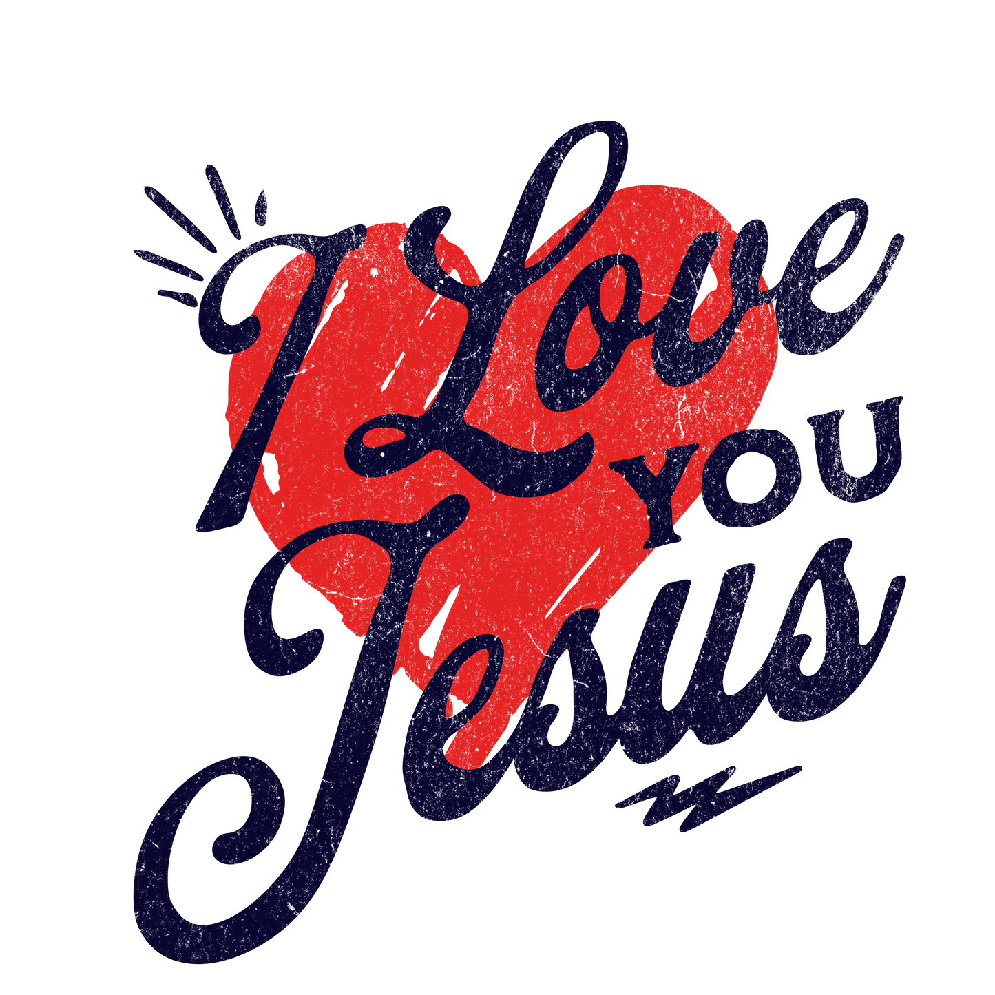 I Love You Jesus Digital Download