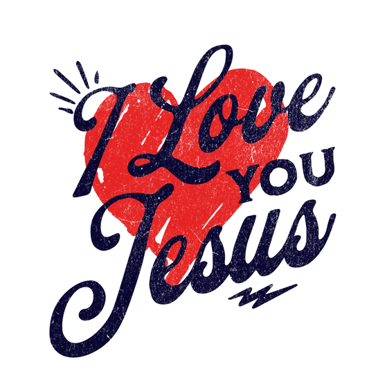I Love You Jesus Digital Download
